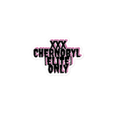 XXX CHERNOBYL ELITE ONLY
