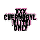 XXX CHERNOBYL ELITE ONLY