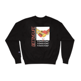 A DEAL IS A DEAL Champion Sweatshirt