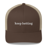 KEEP BETTING mesh hat