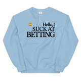 HELLO I SUCK AT BETTING
