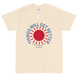 Things Will Get Better Short Sleeve T-Shirt