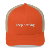 KEEP BETTING mesh hat