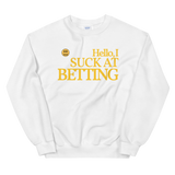 HELLO I SUCK AT BETTING